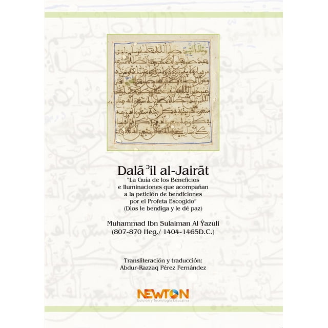 Dala Il Al Jairat. Guia de los Beneficios e Iluminaciones Newton 9786079747329