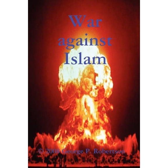 War Against Islam (Paperback)