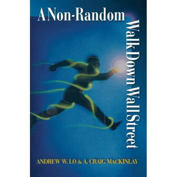 Pre-Owned A Non-Random Walk Down Wall Street (Paperback) 0691092567 9780691092560