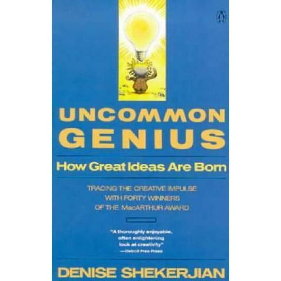 Pre-Owned Uncommon Genius : How Great Ideas Are Born 9780140109863