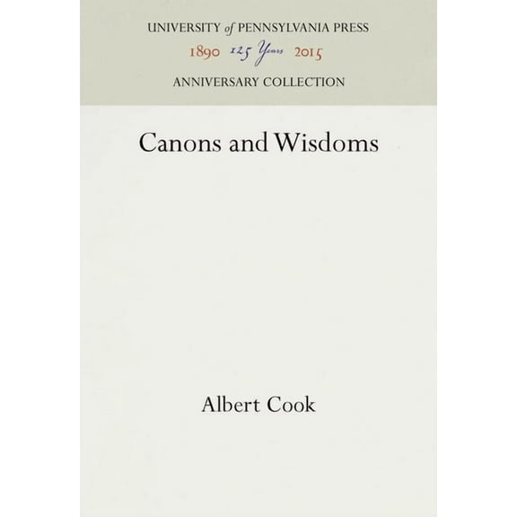 Anniversary Collection: Canons and Wisdoms (Hardcover)