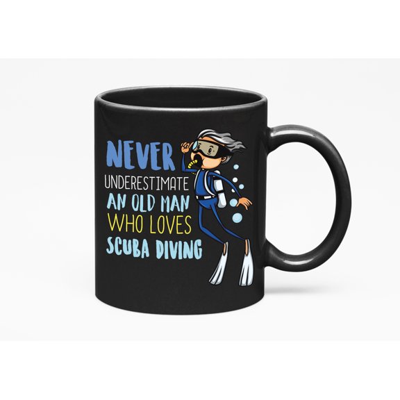 Never Underestimate Scuba Diver, Black 11oz Ceramic Mug