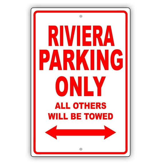 BUICK RIVIERA Parking Only All Others Will Be Towed Ridiculous Funny Novelty Garage Aluminum Sign 18"x24" Plate