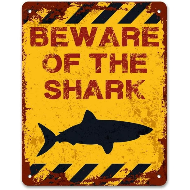 Aluminum Metal Sign Decor Text art Beware of the Shark Sign Classic Rust  Wall Plaque Decoration Retro Metal Signs Outdoor Personalized 8x12 inch -  Walmart.com