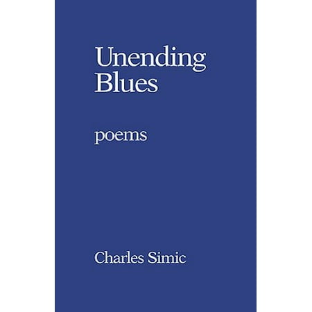 Unending Blues : Poems