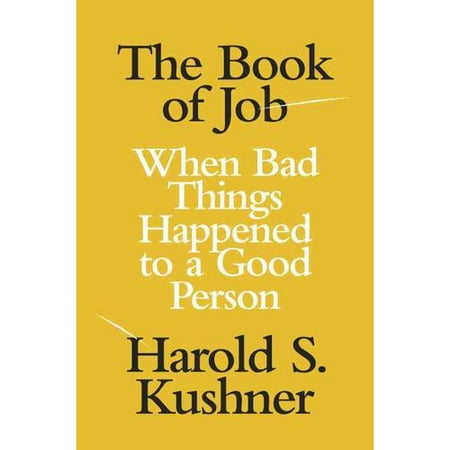 The Book of Job: When Bad Things Happened to a Good Person