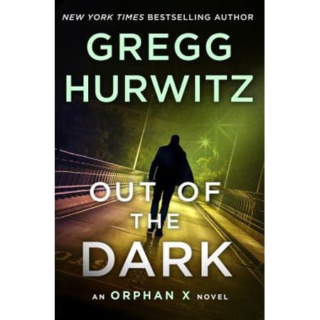 Pre-Owned Orphan X 04. Out of the Dark (Paperback) 1250224365 9781250224361