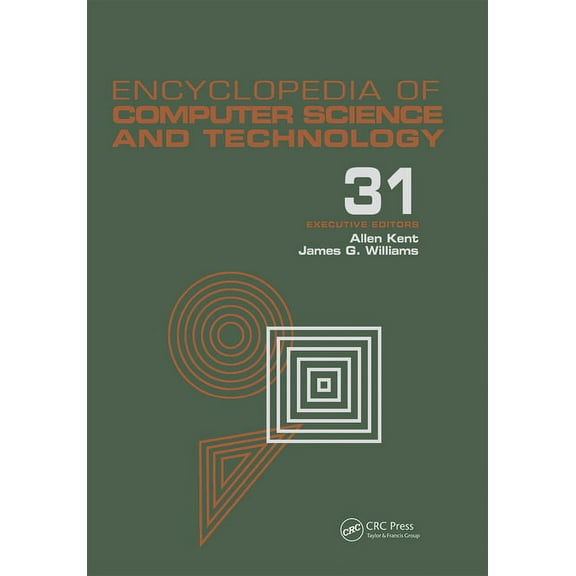 Computer Science and Technology Encyclop Encyclopedia of Computer Science and Technology: Volume 31 - Supplement 16: Artistic Computer Graphics to Strategic Info, (Hardcover)