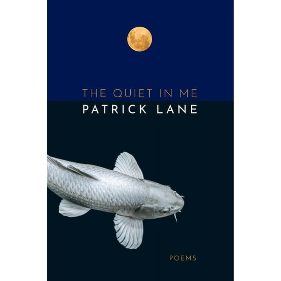 The Quiet in Me Patrick Lane (Paperback)