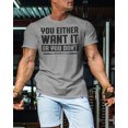 thumbnail image 5 of Gymish You Either Want It or You Don’t Workout T-Shirt for Men – Funny Gym Shirt, Mens Fitness Tee, Motivational Gym Clothes, 5 of 6