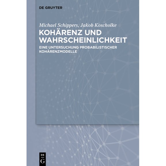 KohÃ¤renz und Wahrscheinlichkeit, (Paperback)