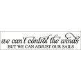 thumbnail image 2 of Wall Decor Plus More Wdpm3517 We Can'T Control The Wind - Adhesivo Decorativo Para Pared Con Cita Inspiradora, 36 X 7 Pulgadas, Color Negro, 2 of 2