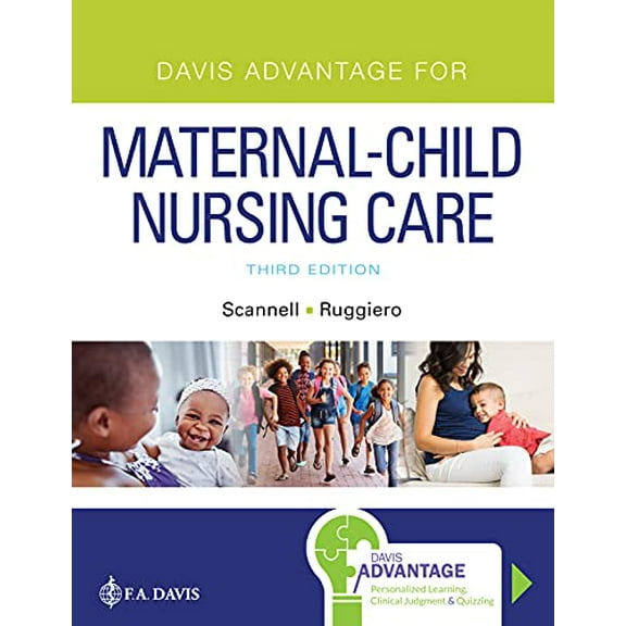 Pre-Owned Davis Advantage for Maternal-Child Nursing Care (Paperback) by Meredith J Scannell, Kristine Ruggiero