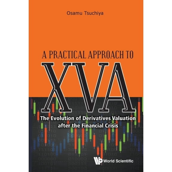 A Practical Approach to Xva, (Paperback)