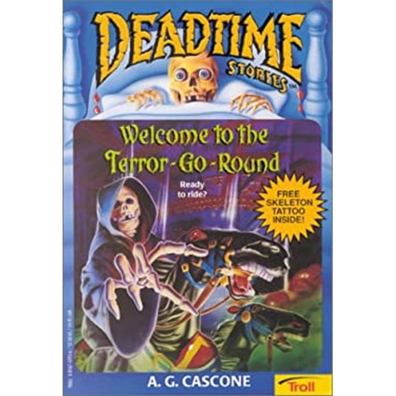 Pre-Owned Welcome to the Terror-Go-Round (Deadtime Stories) (Paperback) 0816742936 9780816742936