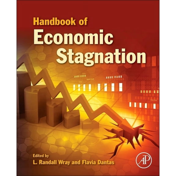 Handbook of Economic Stagnation, (Paperback)