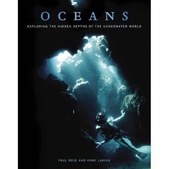 Pre-Owned Oceans: Exploring the Hidden Depths of the Underwater World (Hardcover) 0520260287 9780520260283