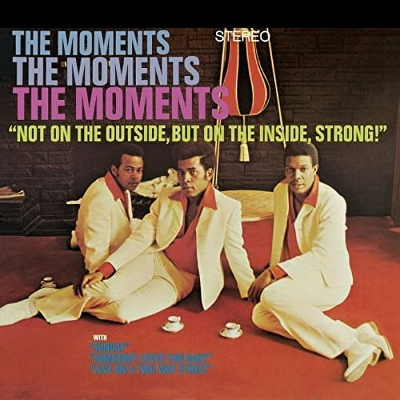 The Moments - Not On The Outside, But On The Inside, Strong! - Music & Performance - CD