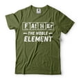 thumbnail image 5 of Father The Noble Element Shirt Funny Father T-Shirt Father Element Shirt Funny Science Shirt (4X-Large Grey), 5 of 6