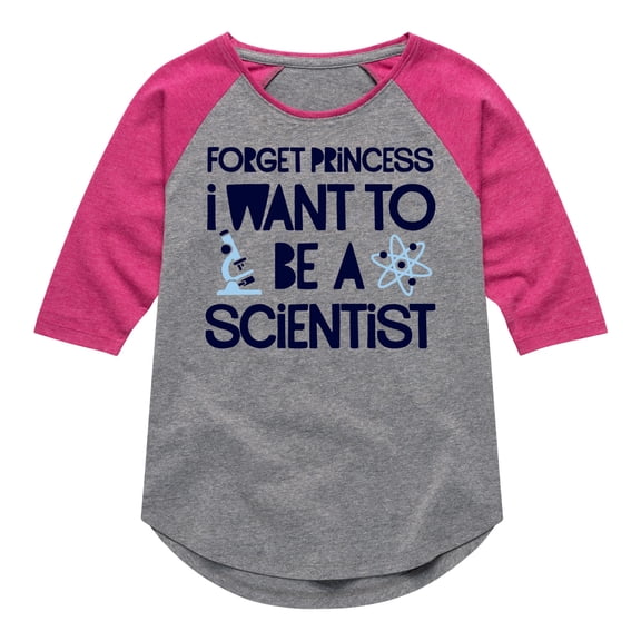 Instant Message - Forget Princess Scientist - Toddler & Youth Girls Raglan Graphic T-Shirt
