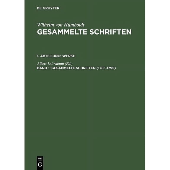 Gesammelte Schriften, Band 1, Gesammelte Schriften (1785-1795) (Hardcover)