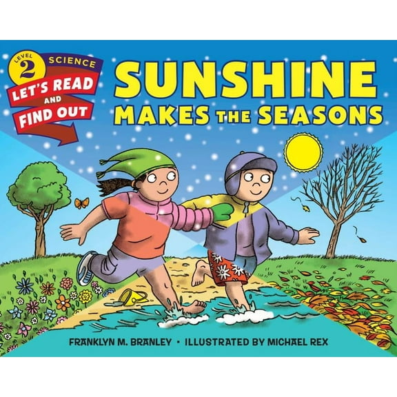 Let's-Read-And-Find-Out Science 2 Sunshine Makes the Seasons, (Paperback)