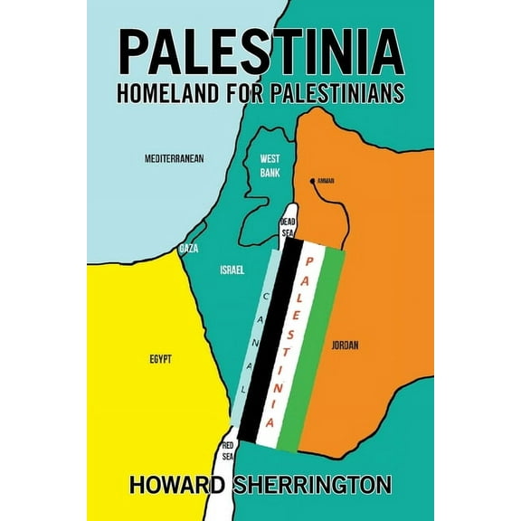 Palestinia Homeland for Palestinians, (Paperback)
