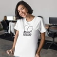 thumbnail image 4 of I Love My Crazy Husband. Funny Printed T-Shirt for Wife, Mom or Married Women White, 4 of 8