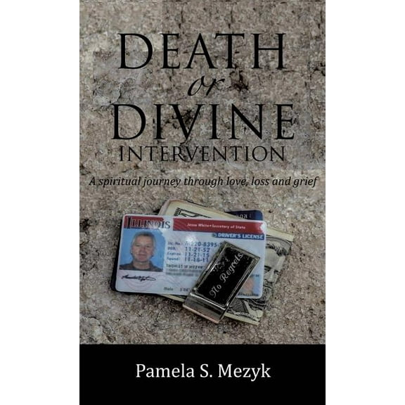 Death or Divine Intervention, (Hardcover)