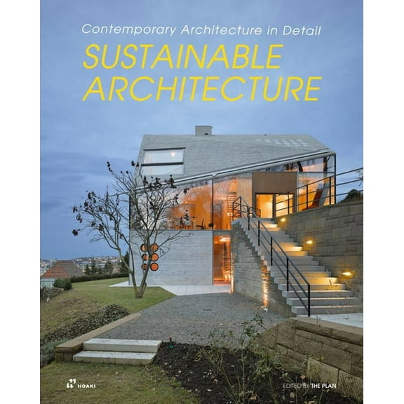 Sustainable Architecture: Contemporary Architecture in Detail (Paperback) by The Plan
