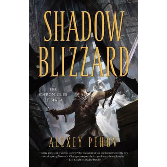 Pre-Owned Shadow Blizzard (The Chronicles of Siala) (Hardcover) 0765324059 9780765324054