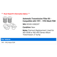 thumbnail image 2 of Automatic Transmission Filter Kit - Compatible with 1991 - 1992 Mack FDM, 2 of 2