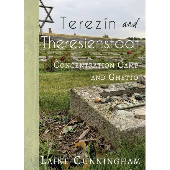 Travel Photo Art Terezín and Theresienstadt: Concentration Camp and Ghetto, Book 25, (Paperback)