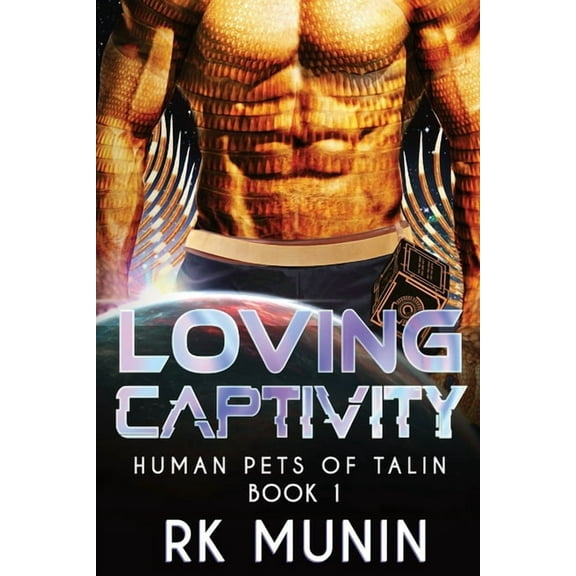 Human Pets of Talin Loving Captivity, Book 1, (Paperback)