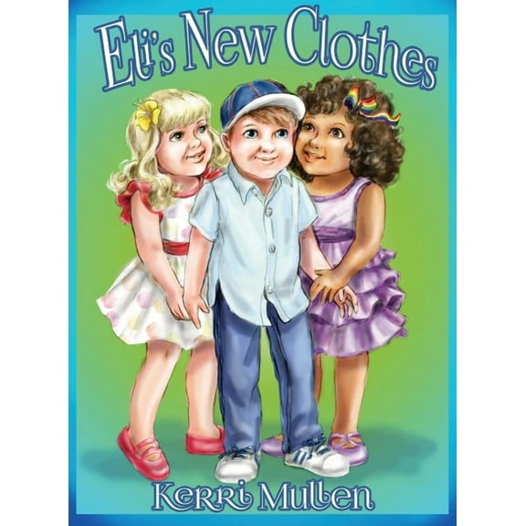 Eli's New Clothes, (Hardcover)