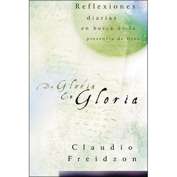 En de Gloria En Gloria, (Paperback)