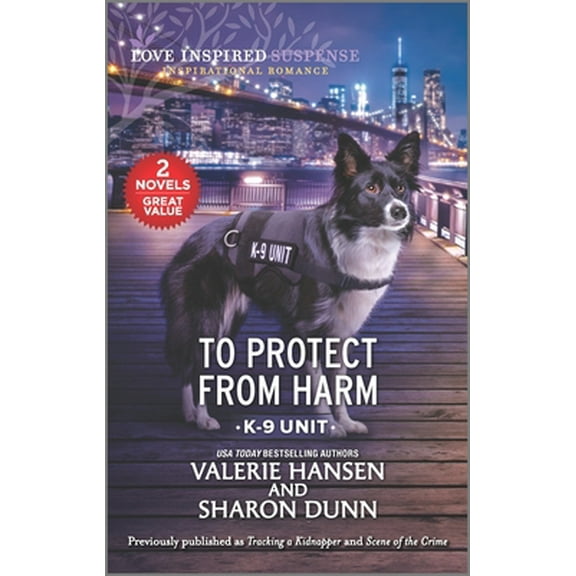 Pre-Owned To Protect from Harm (Mass Market Paperback) 133542461X 9781335424617