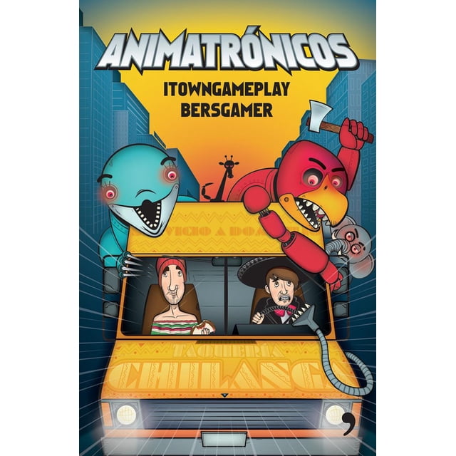 Animatronicos TEMAS DE HOY ITOWNGAMEPLAY