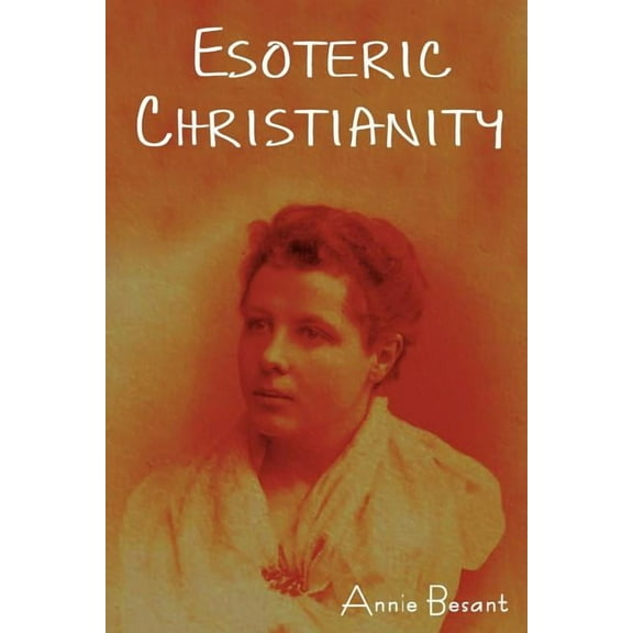 Esoteric Christianity, (Paperback)