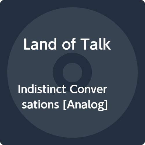 LAND OF TALK INDISTINCT CONVERSATIONS (LP/Vinyl)