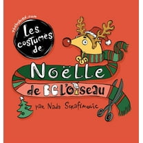 Les costumes de Noelle de BG L'oiseau, (Hardcover)