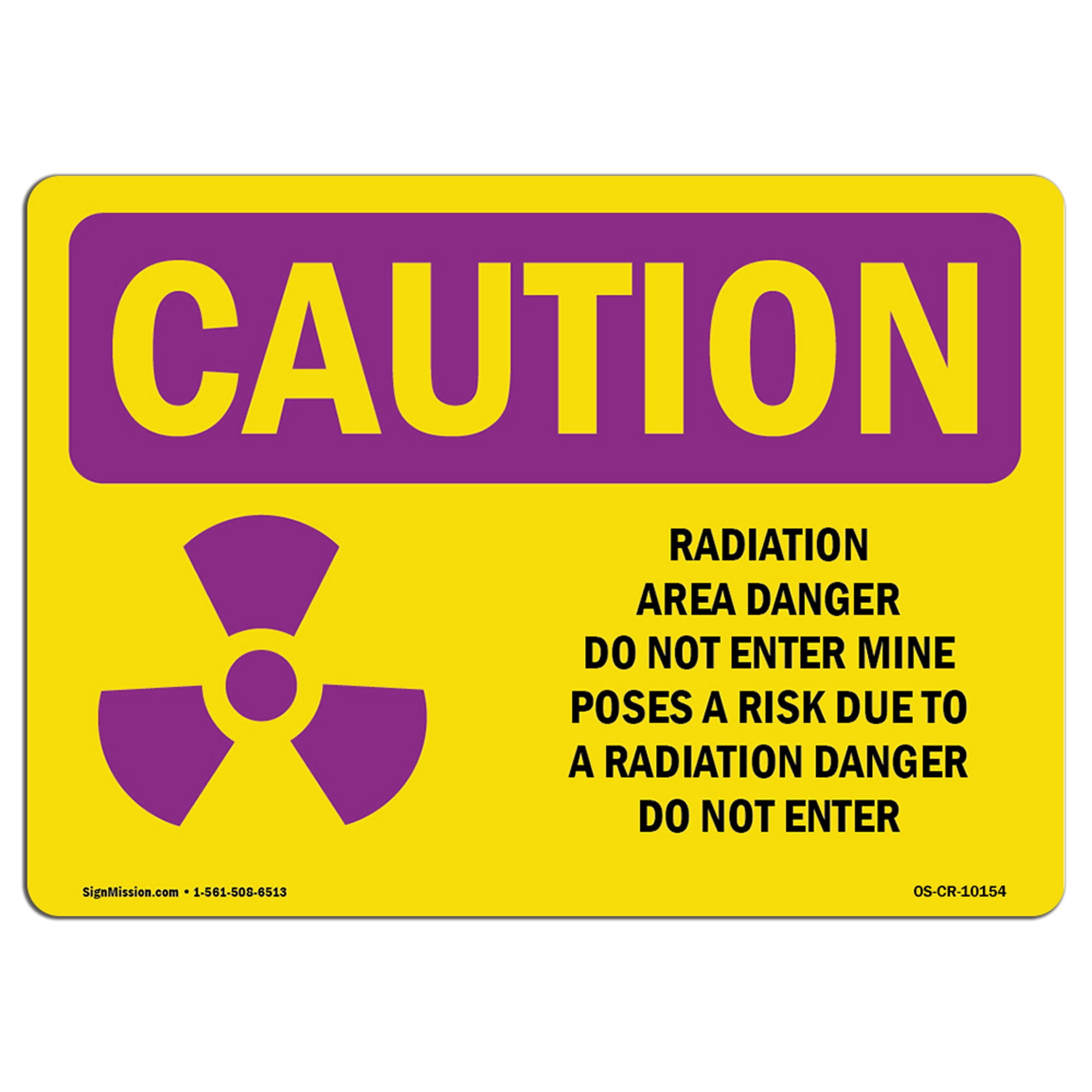 OSHA CAUTION RADIATION Sign RADIATION Area Danger With Symbol Made in