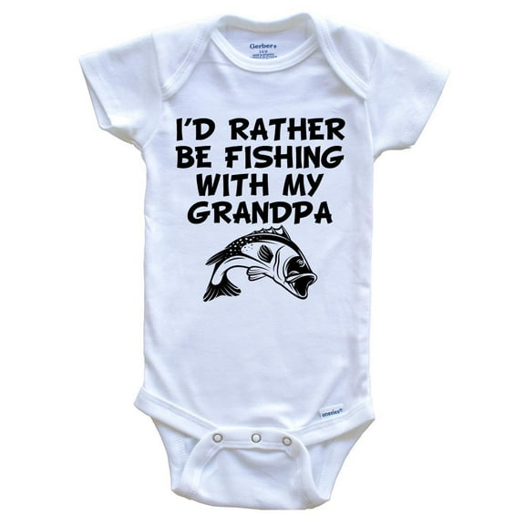 I'd Rather Be Fishing With My Grandpa Funny Baby Bodysuit, 0-3 Months White