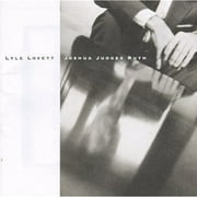 Lyle Lovett - Joshua Judges Ruth - CD