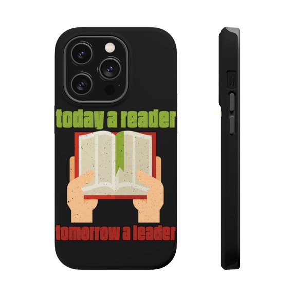 DistinctInk Tough Case for Apple iPhone 15 PRO (6.1" Screen), Compatible with MagSafe Charging - Today A Reader Tomorrow A Leader
