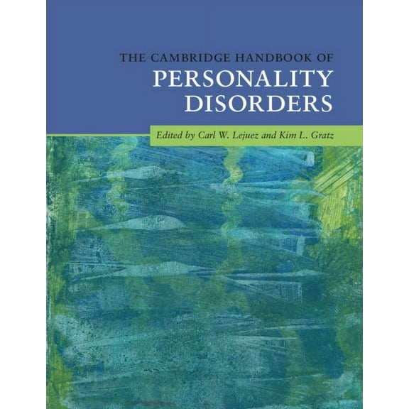 Cambridge Handbooks in Psychology The Cambridge Handbook of Personality Disorders, (Paperback)