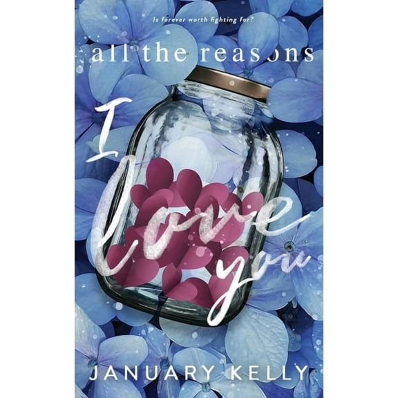 All The Reasons I Love You, (Paperback)