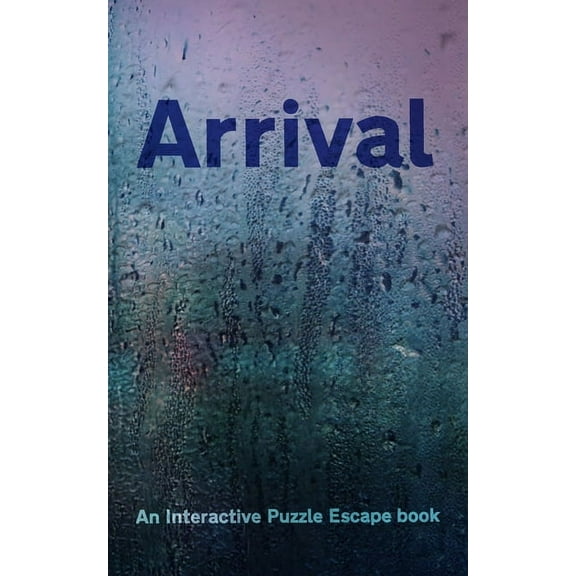 Escapages: Arrival: Interactive Puzzle Escape book (Paperback)
