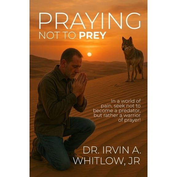 Praying Not To Prey, (Paperback)