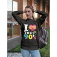 thumbnail image 2 of I Love The Nineties Sweatshirt Women -GoatDeals Designs, Female Large, 2 of 4